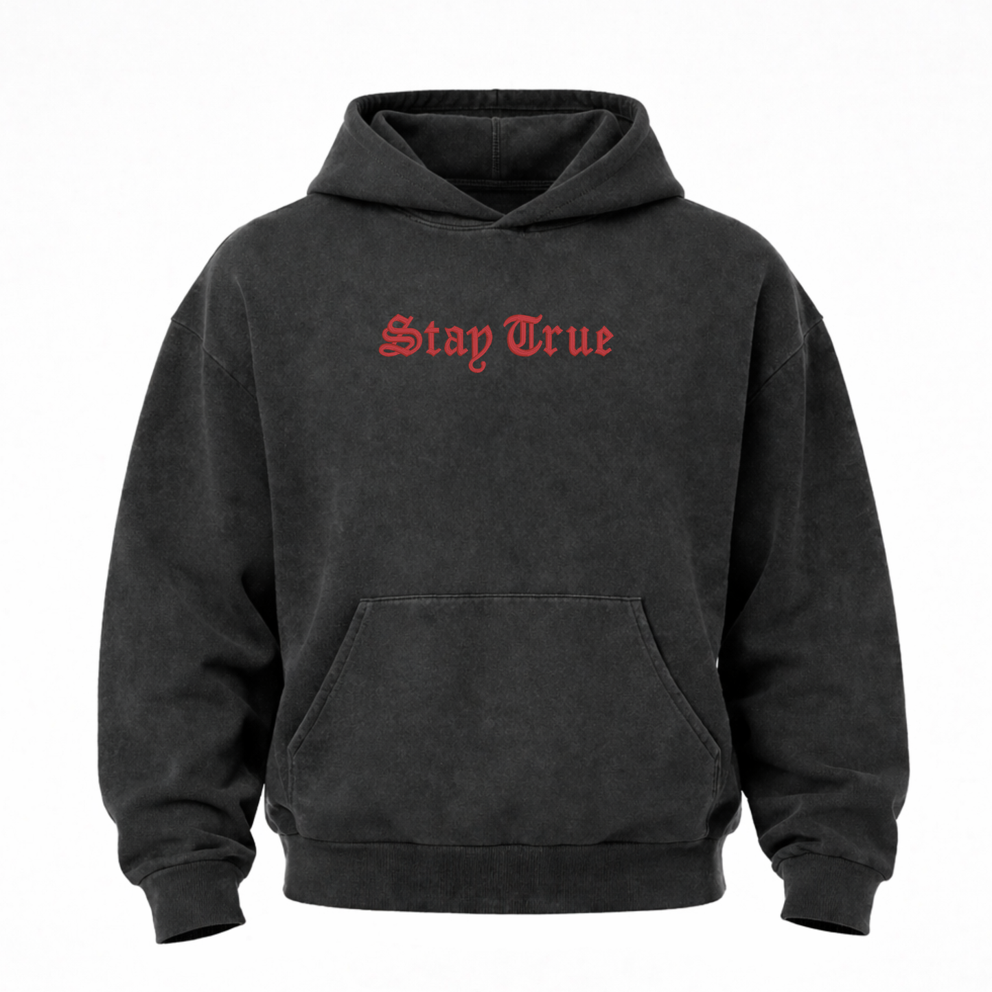 STAY TRUE