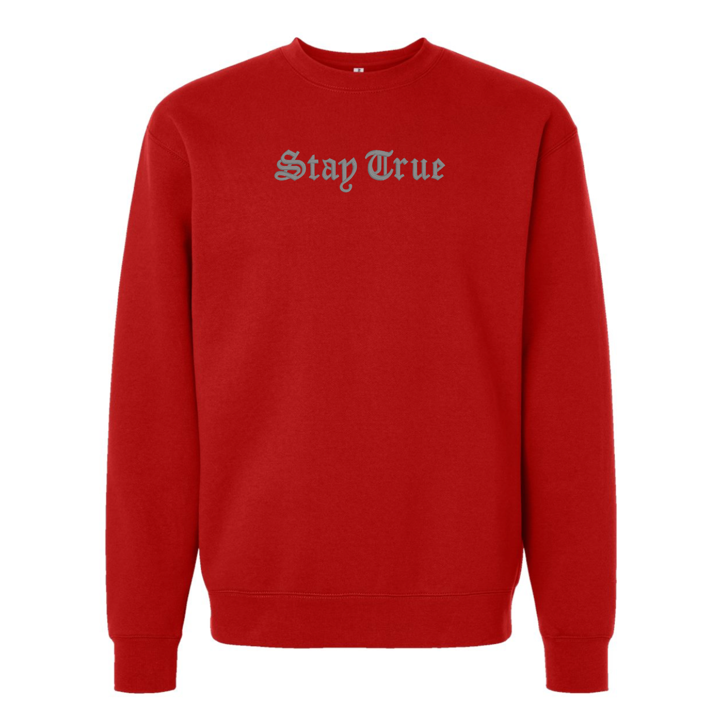 STAY TRUE
