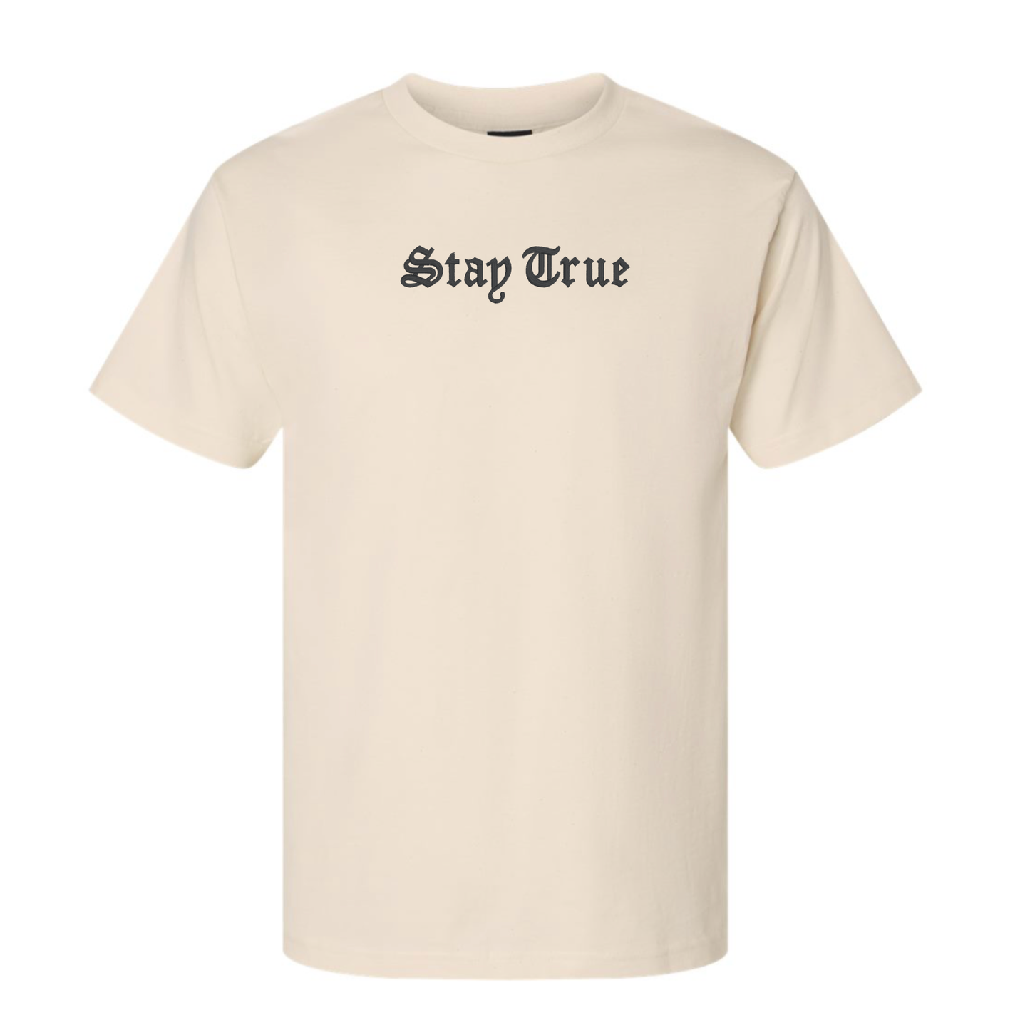 STAY TRUE